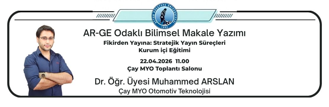 Kurumiçi Eğitim ; “ARGE Odaklı Bilimsel Makale Yazımı ve Yayın Süreçleri”