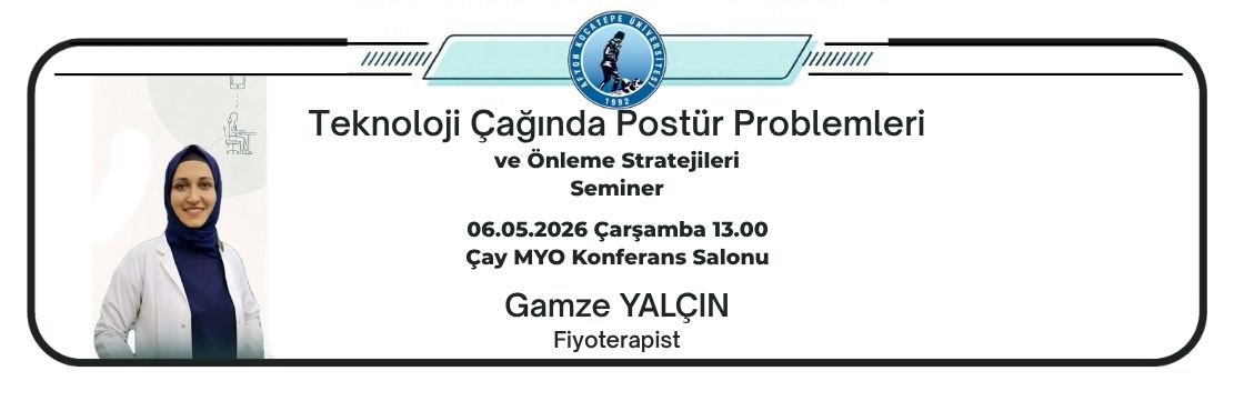 Teknoloji Çağında Postür Problemleri ve Önleme Stratejileri isimli Seminer