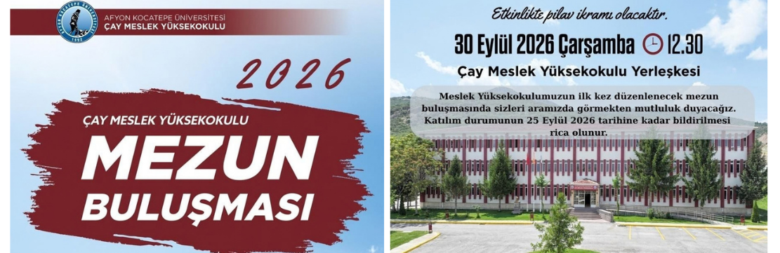 Çay Meslek yüksekokulu Mezun Buluşması 2026’ya Tüm Mezunlarımız Davetlidir.